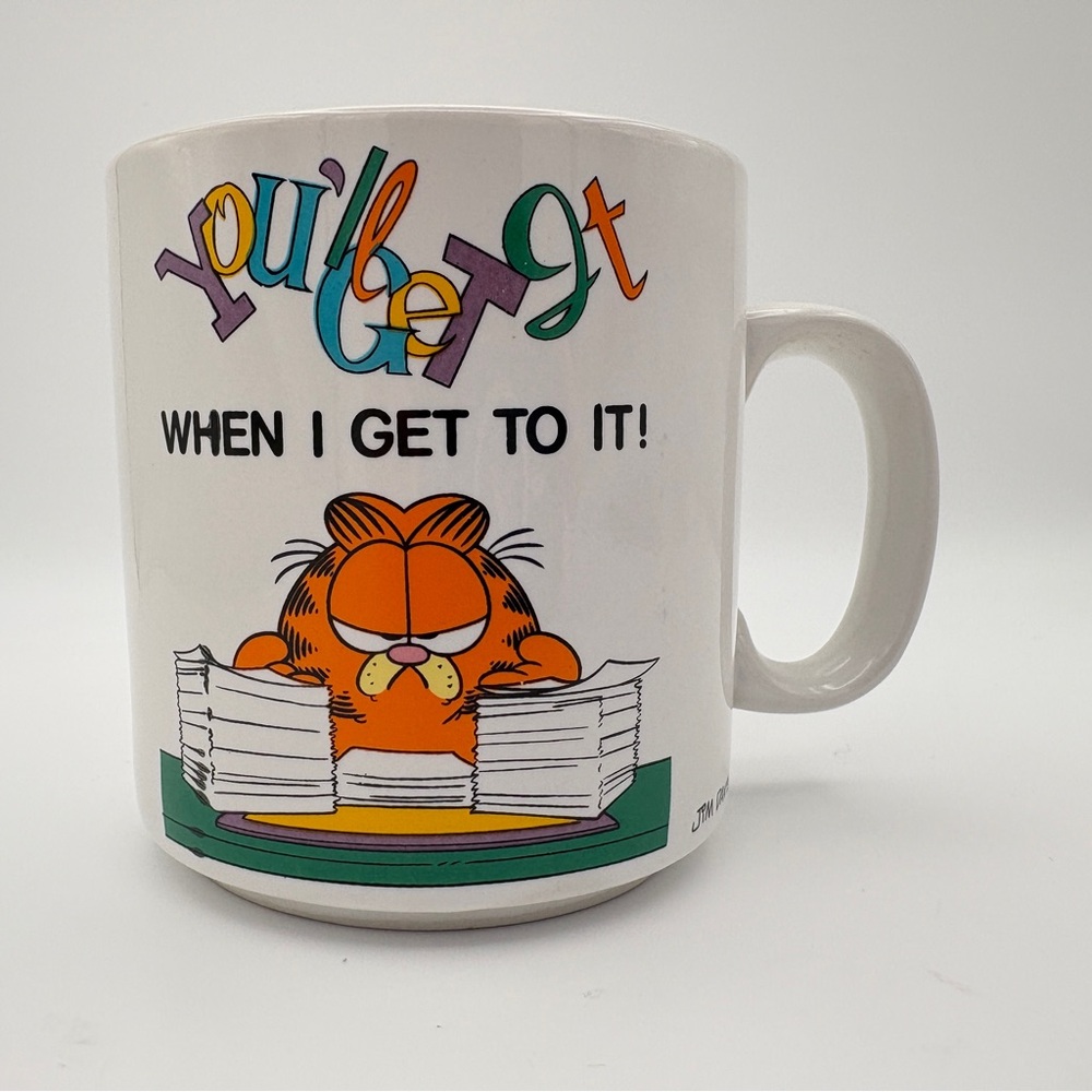 Garfield Cat Vintage (1978) Coffee Mug "You'll Get It When I Get To It!"